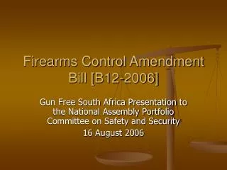 Firearms Control Amendment Bill [B12-2006]