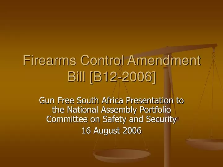 firearms control amendment bill b12 2006