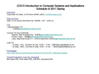 CC510 Introduction to Computer Systems and Applications Schedule of 2011 Spring