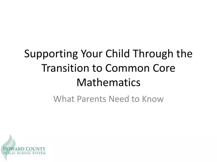 supporting your child through the transition to common core mathematics
