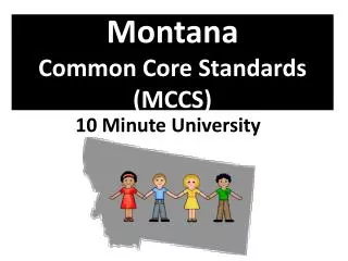 Montana Common Core Standards (MCCS)