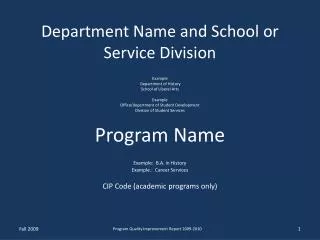 Program Name Example: B.A. in History Example.: Career Services