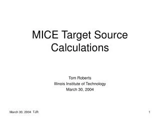 MICE Target Source Calculations