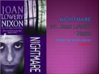 Nightmare by: Joan lowery Nixon
