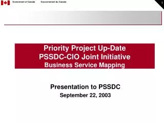Priority Project Up-Date PSSDC-CIO Joint Initiative Business Service Mapping