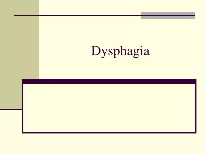 dysphagia