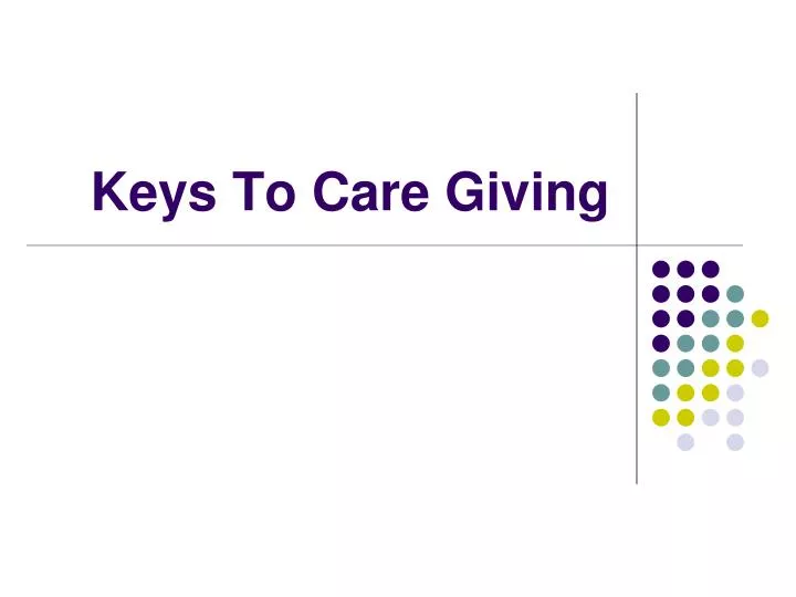 keys to care giving