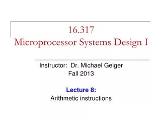 16.317 Microprocessor Systems Design I