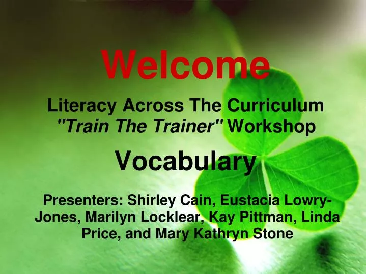 welcome literacy across the curriculum train the trainer workshop vocabulary