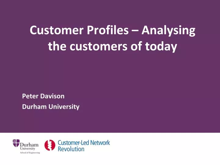 customer profiles analysing the customers of today
