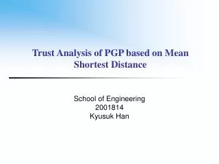 Trust Analysis of PGP based on Mean Shortest Distance