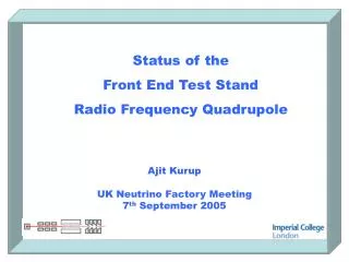 Status of the Front End Test Stand Radio Frequency Quadrupole