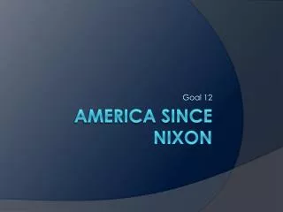 America since Nixon