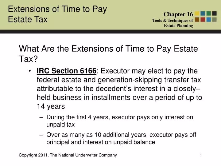 what are the extensions of time to pay estate tax