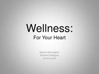 Wellness: F or Your Heart