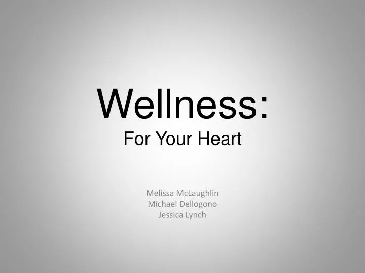 wellness f or your heart