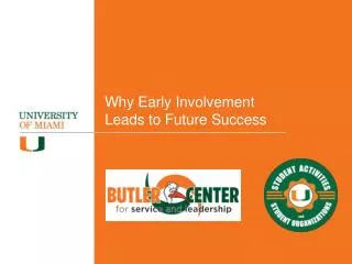 Why Early Involvement Leads to Future Success