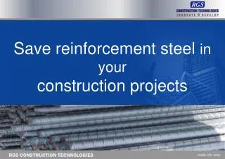 Save reinforcement steel in your construction projects