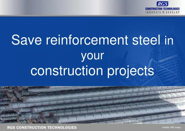 save reinforcement steel in your construction projects