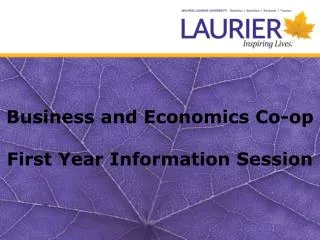 Business and Economics Co-op First Year Information Session