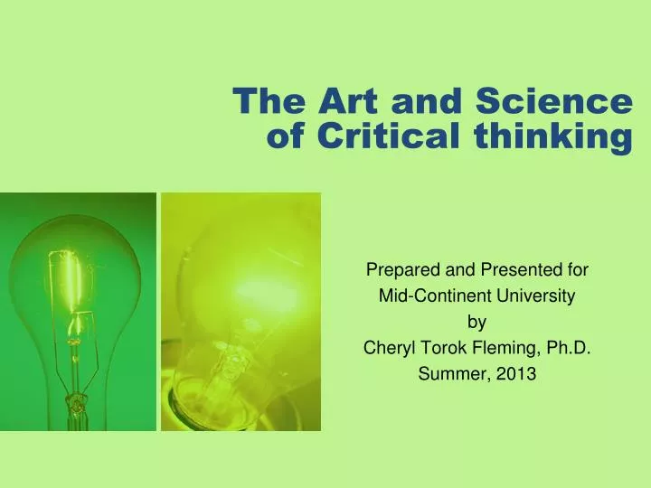 the art and science of critical thinking