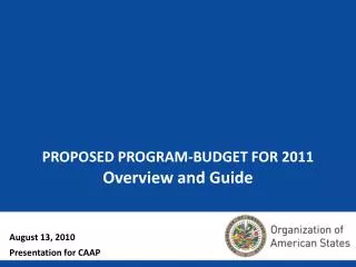 PROPOSED PROGRAM-BUDGET FOR 2011 Overview and Guide