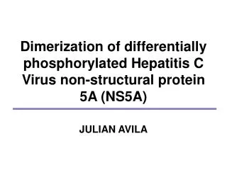 Dimerization of differentially phosphorylated Hepatitis C Virus non-structural protein 5A (NS5A)