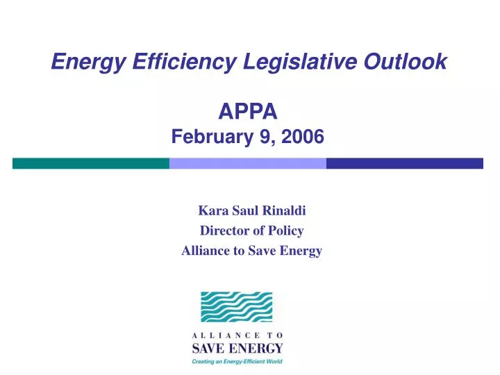energy efficiency legislative outlook appa february 9 2006