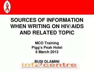 SOURCES OF INFORMATION WHEN WRITING ON HIV/AIDS AND RELATED TOPIC