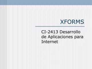 xforms