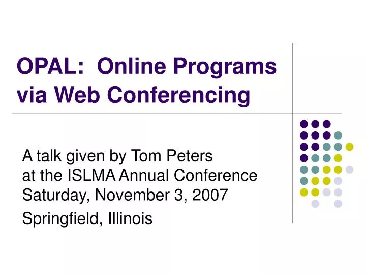 opal online programs via web conferencing
