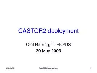 CASTOR2 deployment