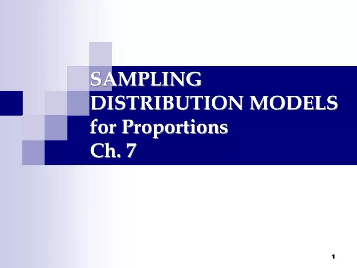 sampling distribution models for proportions ch 7