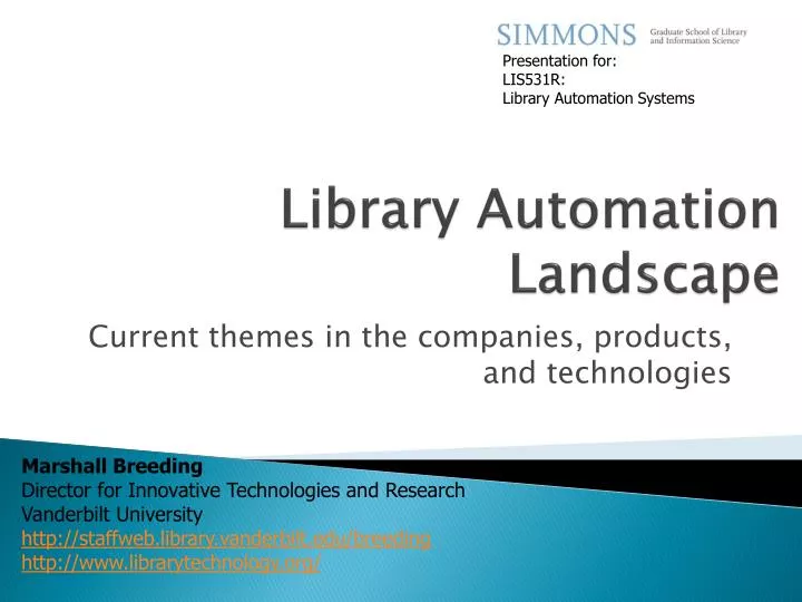 library automation landscape