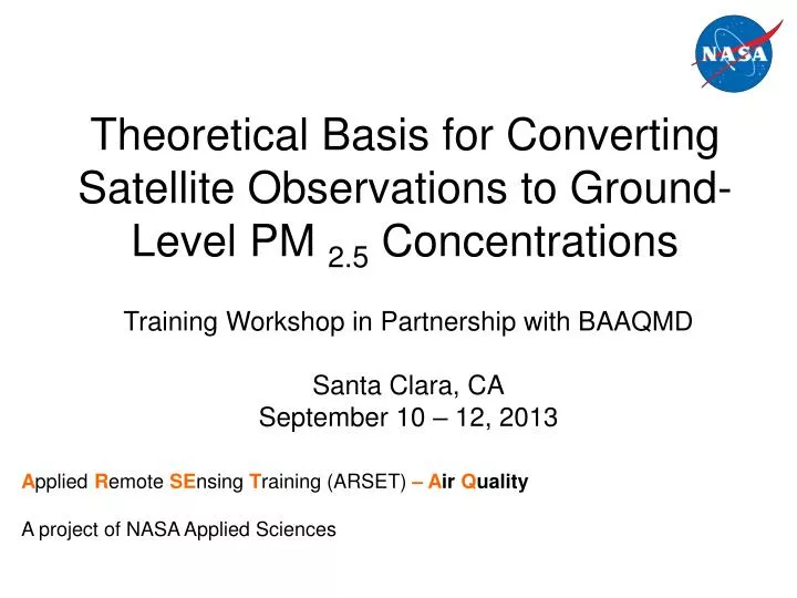 theoretical basis for converting satellite observations t o ground level pm 2 5 concentrations