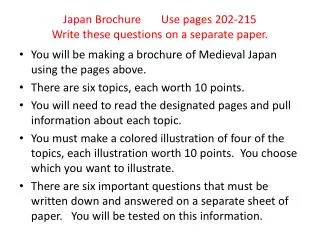 Japan Brochure Use pages 202-215 Write these questions on a separate paper.