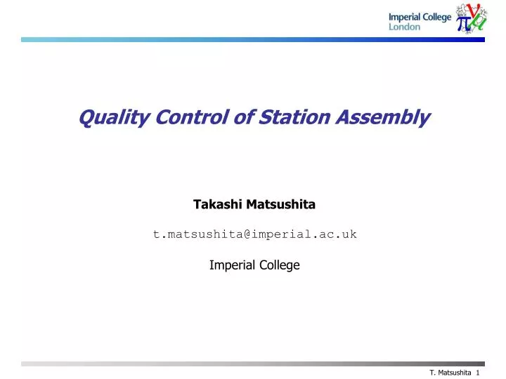 quality control of station assembly