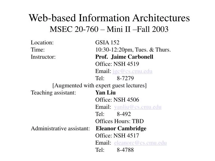 web based information architectures msec 20 760 mini ii fall 2003
