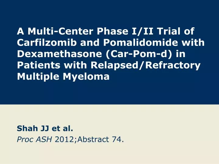 shah jj et al proc ash 2012 abstract 74