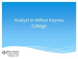 Analyst in Milton Keynes College