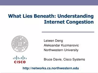 What Lies Beneath: Understanding Internet Congestion
