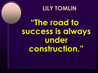 LILY TOMLIN