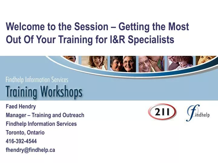 welcome to the session getting the most out of your training for i r specialists