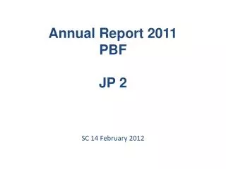 Annual Report 2011 PBF JP 2