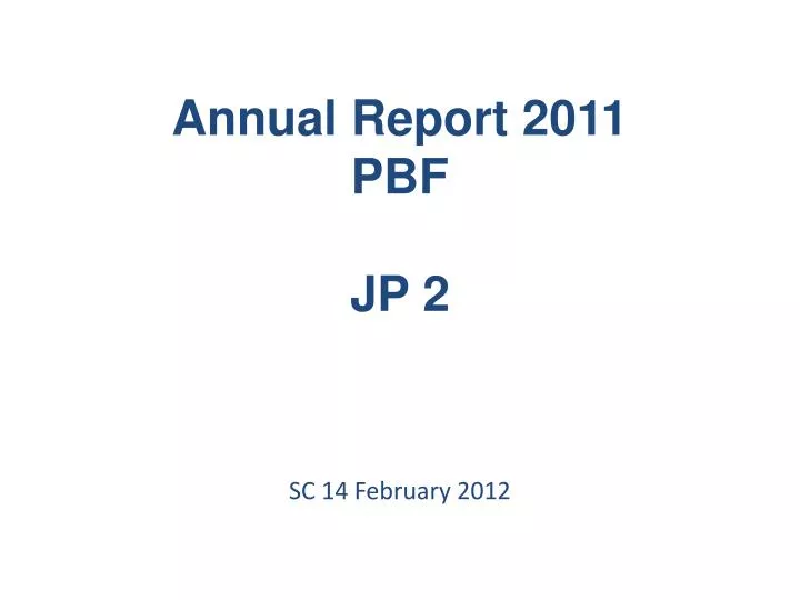 annual report 2011 pbf jp 2