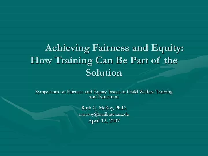 achieving fairness and equity how training can be part of the solution