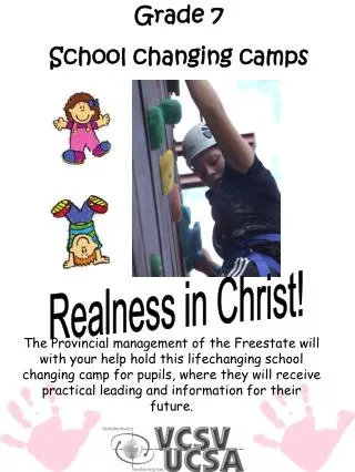 Grade 7 School changing camps