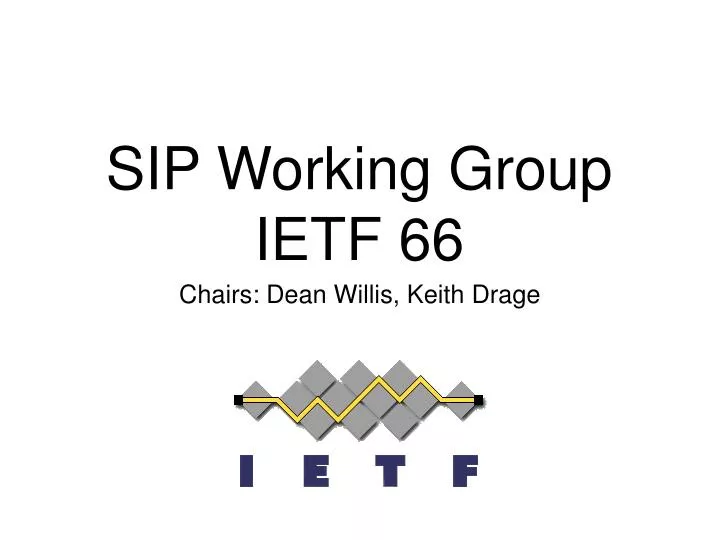 sip working group ietf 66