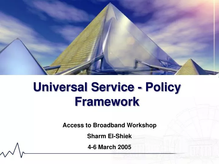 universal service policy framework
