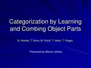 Categorization by Learning and Combing Object Parts